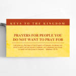 Prayer Keys - Prayer for people you do not want to pray for